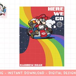 mario kart pride mario here we go rainbow road poster png, sublimation.jpg