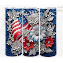 3d patriotic tumbler wrap, american flag florals 3d sublimation design, 20oz skinny straight tumbler, digital, commercia