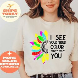 i see your true colors thats why i love you t-shirt, puzzle piece shirt, autism awareness shirt, autism support shirt, a