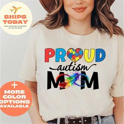 autism awareness shirt, neurodiversity shirt, autistic pride shirt, autism mom shirt, autism shirt, proud autism mom neu