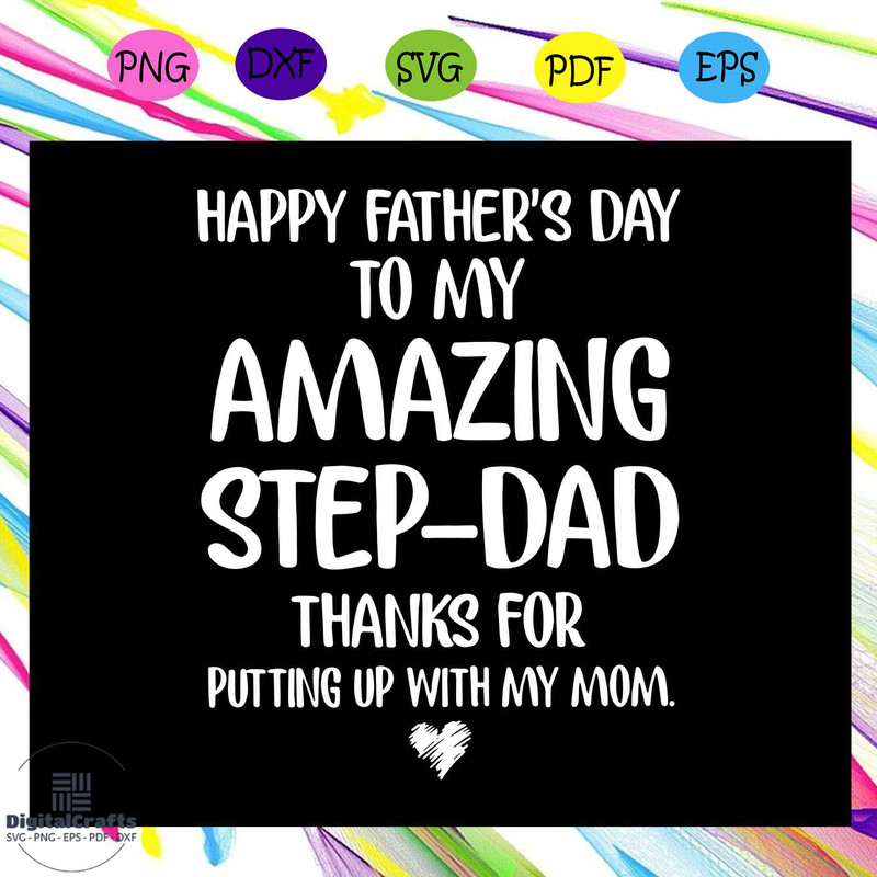 Happy fathers day to my amazy stepdad svg stepdad svg fathers day svg fathers day gift dad life
