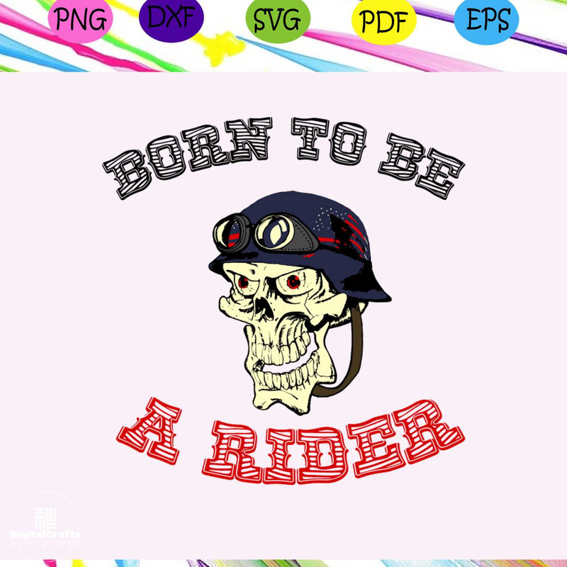 Born to be a rider rider svg rider rider birthday rider party rider anniversary bike ride a