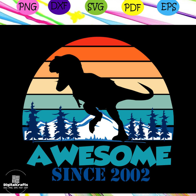 Awesome since 2002 you are awesome vintage svg born in 2002 18th birthday 18th birthday gift l