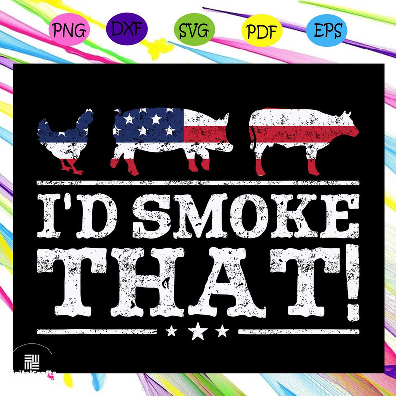 Id smoke thatfunny BBQ svg meat pitmaster grill bbq grilling barbecue smoker smoker chef chic