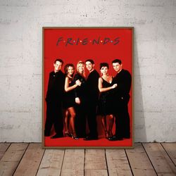 friends wall art, friends poster, movie home decor, movie print, friends decoration