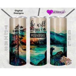 alcohol ink tumbler wrap, he will move mountains tumbler wrap, watercolor tumbler png, 20oz sublimation tumbler wrap, di