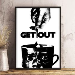 get out poster, get out wall art, movie home decor, get out decoration, movie print
