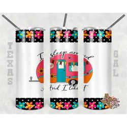 20 oz skinny tumbler i sleep around and i like it camping seamless sublimation design png instant digital only