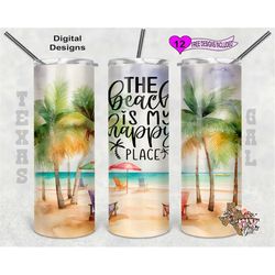 Beach Tumbler Wrap, The Beach Is My Happy Place Wrap, Watercolor Tumbler Wrap, 20 oz Skinny Tumbler Sublimation Design,