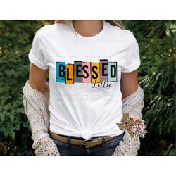 blessed lollie t-shirt png sublimation digital download