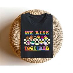 we rise together, gay shirt, lesbian shirts, pride crewneck, lgbtq outfit, love is love tshirt, pride queer shirt, trans