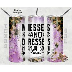 Messes And Dresses Mom Of Both, Mom Of Both Tumbler Wrap, Seamless Design, 20oz Sublimation Tumbler Wrap, Digital Downlo