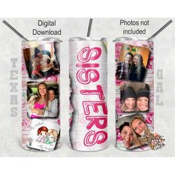 20 oz skinny tumbler sisters picture frames seamless sublimation design png instant digital only