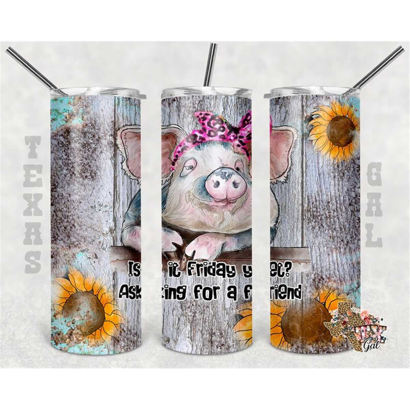 MR-662023213450-is-it-friday-yet-pig-sunflowers-20oz-skinny-tumbler-image-1.jpg