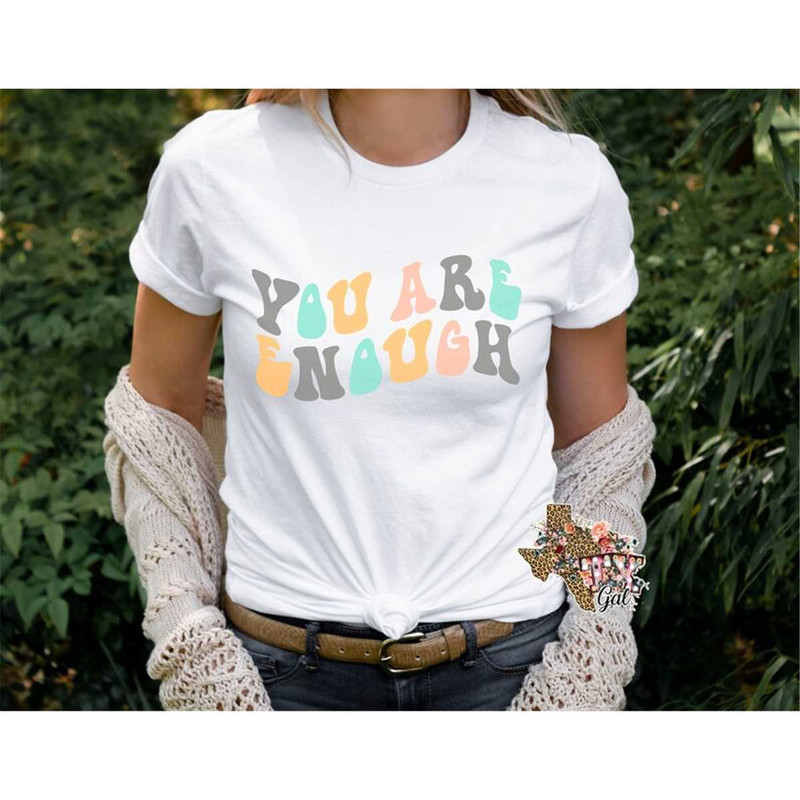 MR-662023214416-you-are-enough-t-shirt-png-sublimation-digital-download-image-1.jpg
