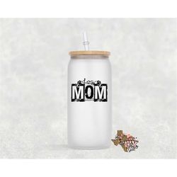 glass can dog mom sublimation design png instant digital only