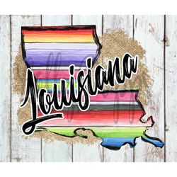 louisiana, serape, states, png, sublimation, digital download