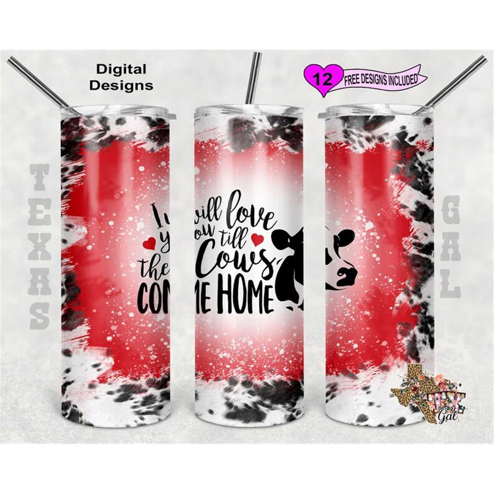 MR-662023221525-cow-print-tumbler-valentine-tumbler-wrap-i-will-love-you-image-1.jpg