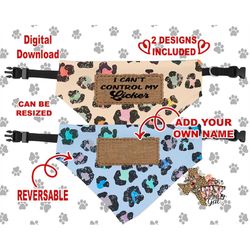 pet bandana leopard i can't control my licker personalize sublimation template png