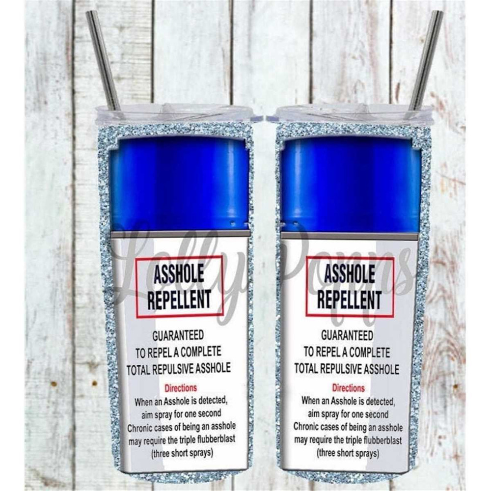 MR-662023225738-asshole-repellant-tumbler-design-20-oz-skinny-tumbler-image-1.jpg