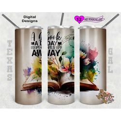 a book a day keeps reality away tumbler wrap, book tumbler wrap, 20oz sublimation tumbler png, digital download, seamles