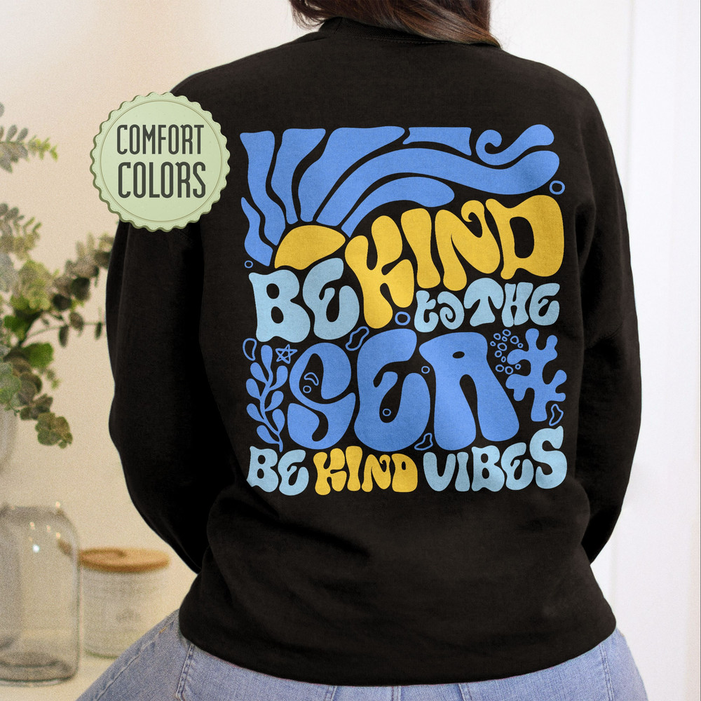 Be Kind To The Sea Comfort Colors Shirt, Beach Shirt, Summer Holiday Tee, Beach Vacation Shirt, Ocean Beach Surf T-Shirt, Trendy VSCO - 1.jpg