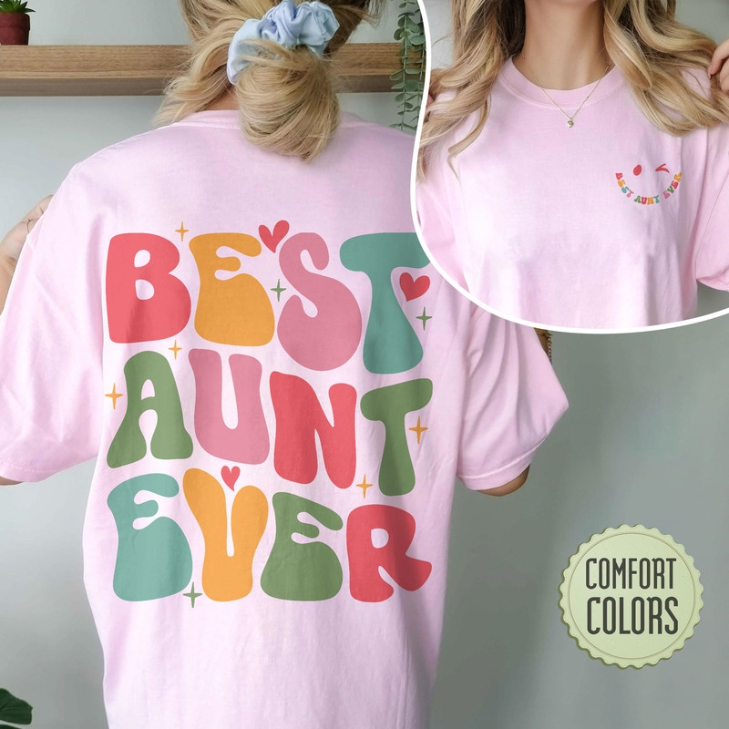 Best Aunt Ever Comfort Colors Shirt, Cool Aunts Club Comfort Colors, Aunt Shirt, Auntie Shirt, Aunt Gift, Pregnancy Announcement Shirt - 6.jpg
