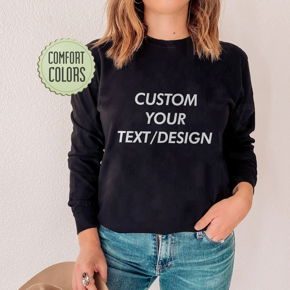 Comfort Colors®  Custom Shirt, Custom Text Shirts , Personalized Shirt , Personalized Gift, Matching  Shirts - 5.jpg