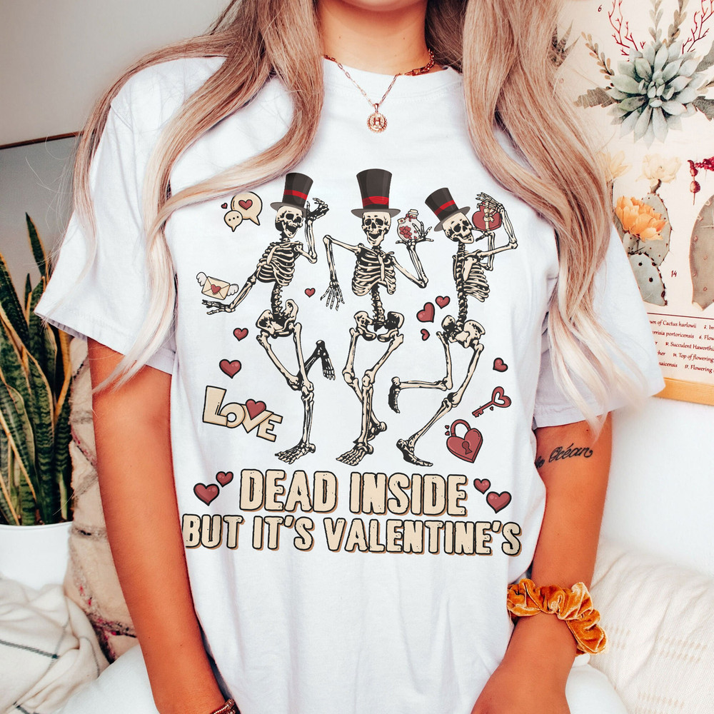 Comfort ColorsĀ® Dead Inside But Valentines Shirt, Valentines Day Shirts For Woman, Valentines Skeleton Gift - 1.jpg