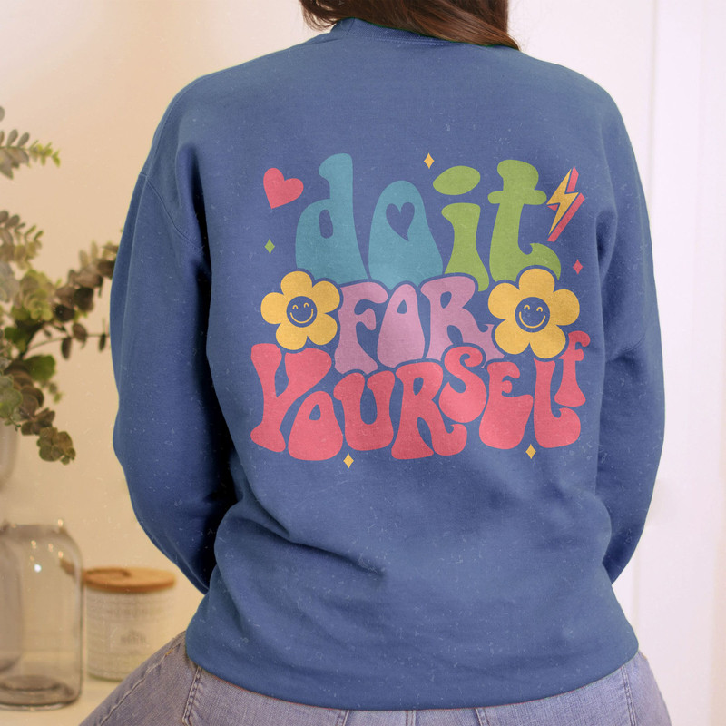 Comfort Colors® Do It For Yourself Shirt, Positive Shirt, Inspirational Shirt, Aesthetic Shirt, Preppy Vsco Shirt, Words On Back Shirt - 3.jpg