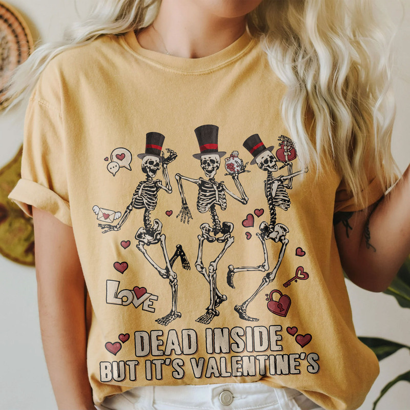 Comfort ColorsĀ® Dead Inside But Valentines Shirt, Valentines Day Shirts For Woman, Valentines Skeleton Gift - 5.jpg
