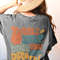 Comfort Colors® Don't Stop Until You Proud Shirt, Positive Shirt, Aesthetic Shirt, Preppy Vsco Shirt, Tshirt For Women Trendy - 3.jpg