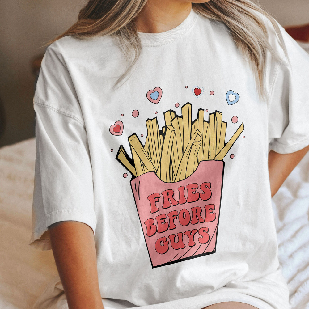 Comfort Colors® Matching Valentine Shirts, Matching Sweatshirts, Valentine's Day Sweatshirts, Fries Before Guys, Valentines Day Shirt - 4.jpg
