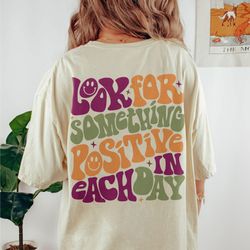 comfort colors positive each in dayshirt, positive shirt, inspirational shirt, aesthe