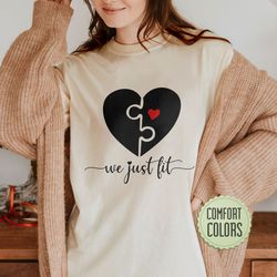 comfort colors we just fit matching shirt, couple valentine shirt, valentines day gif
