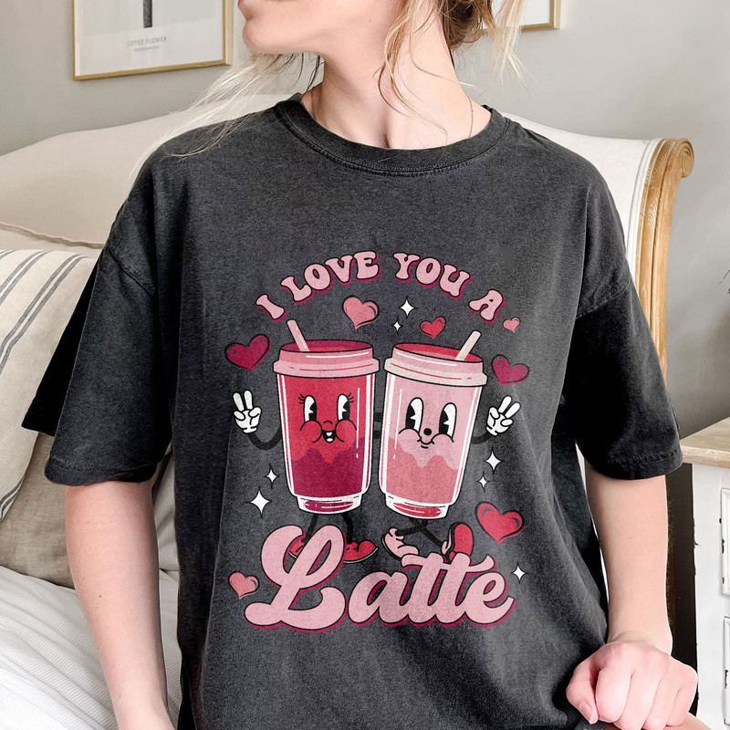 Comfort Colors®Retro Valentines Day Shirt,Valentines Day Shirts For Woman,Latte Valentine Shirt,Valentines Day Gift,Valentines Coffee Lover - 2.jpg