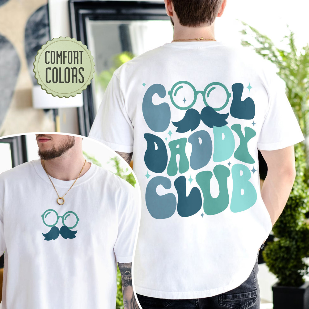 Cool Dads Club Comfort Colors Shirt, Father’s Day Shirt, Cool Daddy Club Shirt, Cool Dads Club Shirt, Daddy Gift, Dad Pregnancy Announcement - 1.jpg