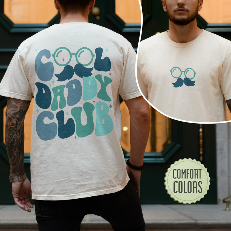 Cool Dads Club Comfort Colors Shirt, Father’s Day Shirt, Cool Daddy Club Shirt, Cool Dads Club Shirt, Daddy Gift, Dad Pregnancy Announcement - 4.jpg