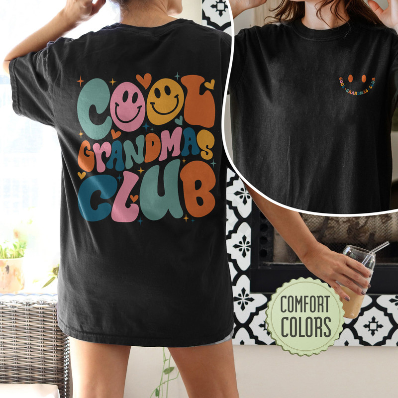 Cool Grandmas Club Comfort Colors Shirt, Promoted To Grandma, New Grandma Shirt, Grandma To Be, Nana Shirt, Grandma Gift, Cool Grandma - 4.jpg