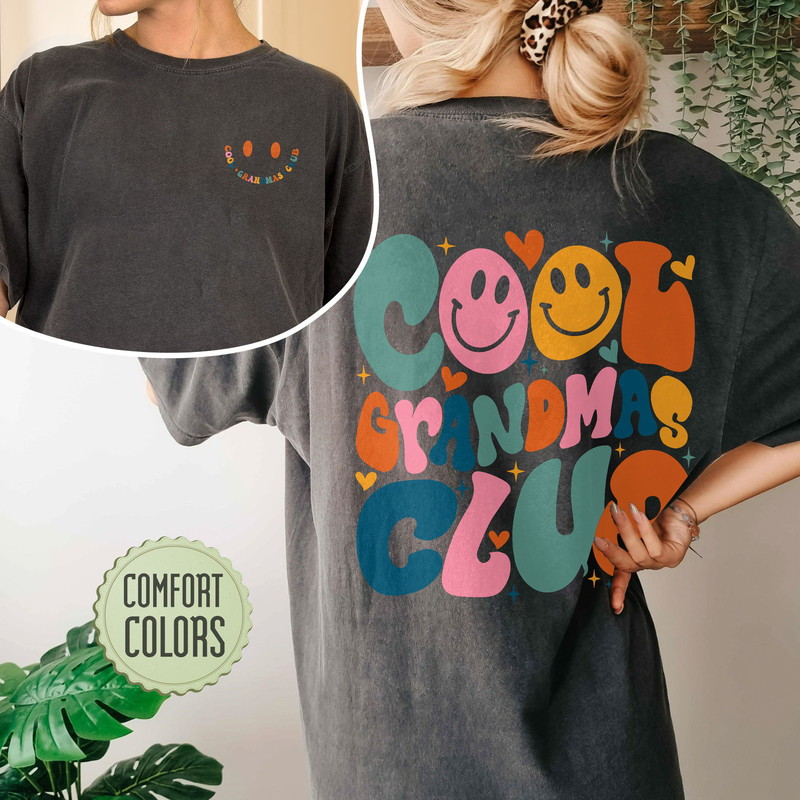 Cool Grandmas Club Comfort Colors Shirt, Promoted To Grandma, New Grandma Shirt, Grandma To Be, Nana Shirt, Grandma Gift, Cool Grandma - 5.jpg