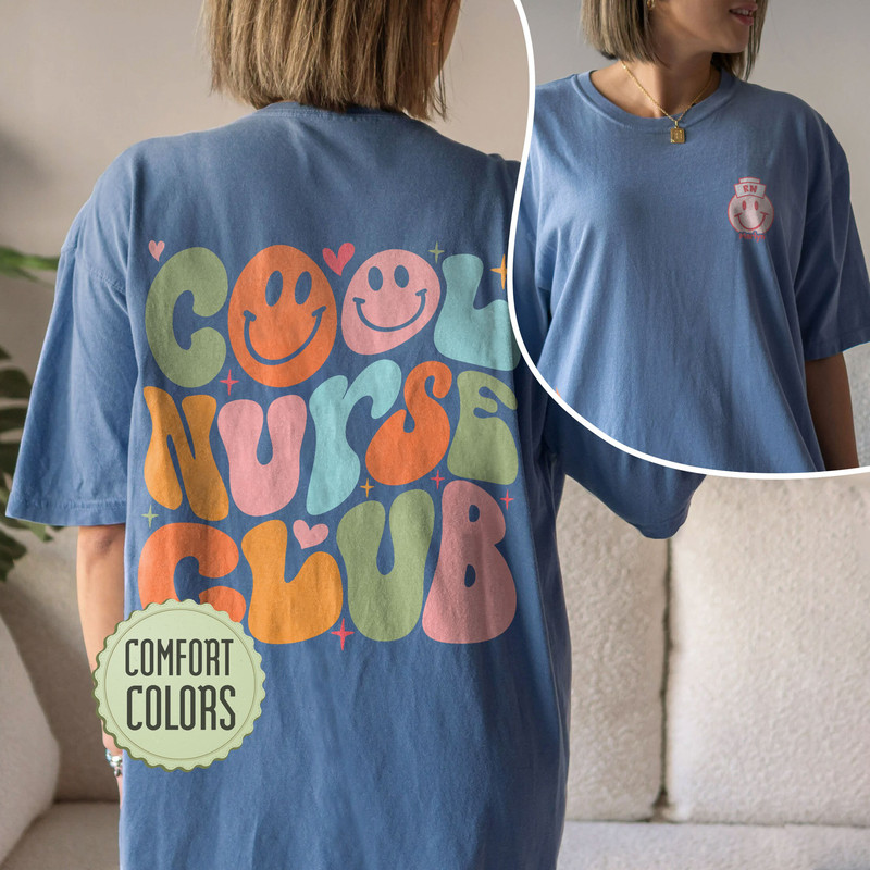 Cool Nurse Club Comfort Colors Shirt, Nurses Comfort Colors , Groovy Nurse Shirt, Registered Nurse Tee, Nurse Gift, Nursing Tshirt - 6.jpg