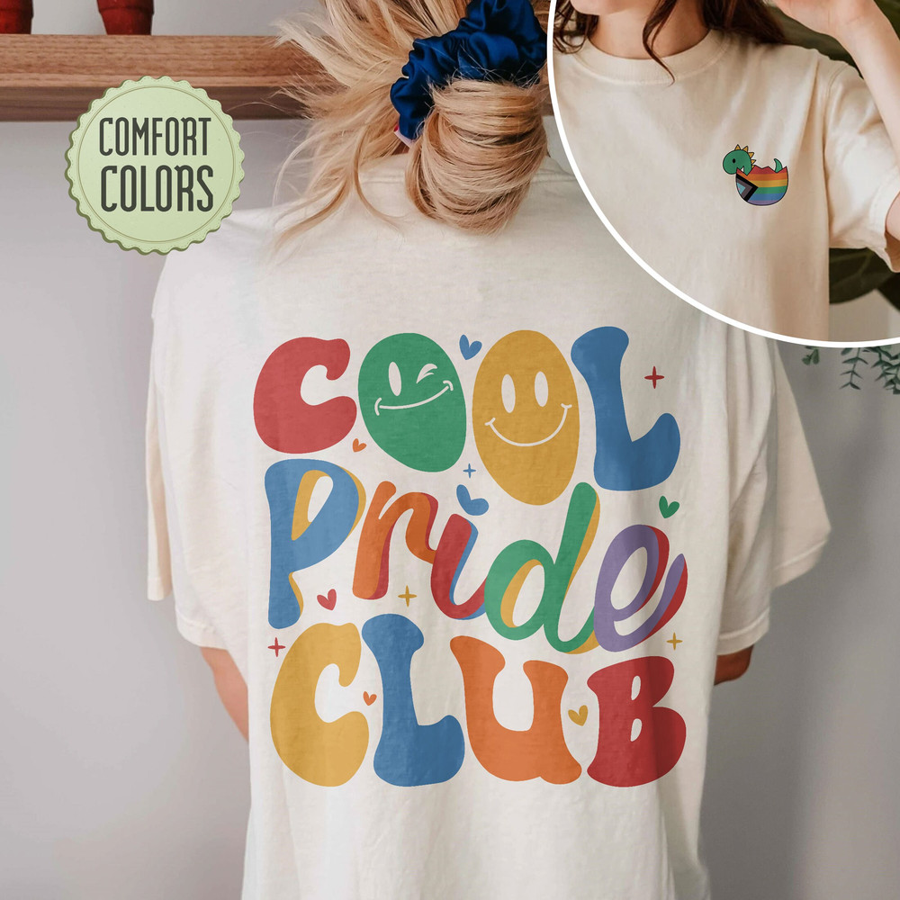 Cool Pride Club Comfort Colors Shirt, Gay Pride Shirt, Lgbt Rainbow T-Shirt, Funny Lgbt Shirts, Gay Pride Month Outfits, Lgbt Ally Shirt - 3.jpg