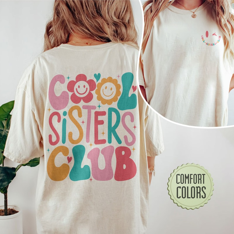 Cool Sisters Club Comfort Colors Shirt, Cool Sister Shirt, Big Sister Shirts, Sister Birthday Gift, Big Sister To Be Shirt, New Big Sis - 1.jpg