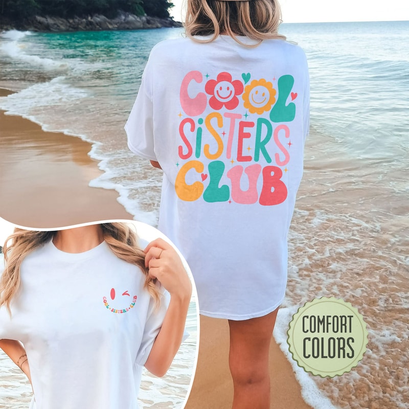 Cool Sisters Club Comfort Colors Shirt, Cool Sister Shirt, Big Sister Shirts, Sister Birthday Gift, Big Sister To Be Shirt, New Big Sis - 5.jpg