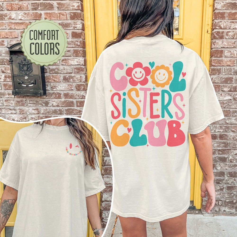 Cool Sisters Club Comfort Colors Shirt, Cool Sister Shirt, Big Sister Shirts, Sister Birthday Gift, Big Sister To Be Shirt, New Big Sis - 8.jpg