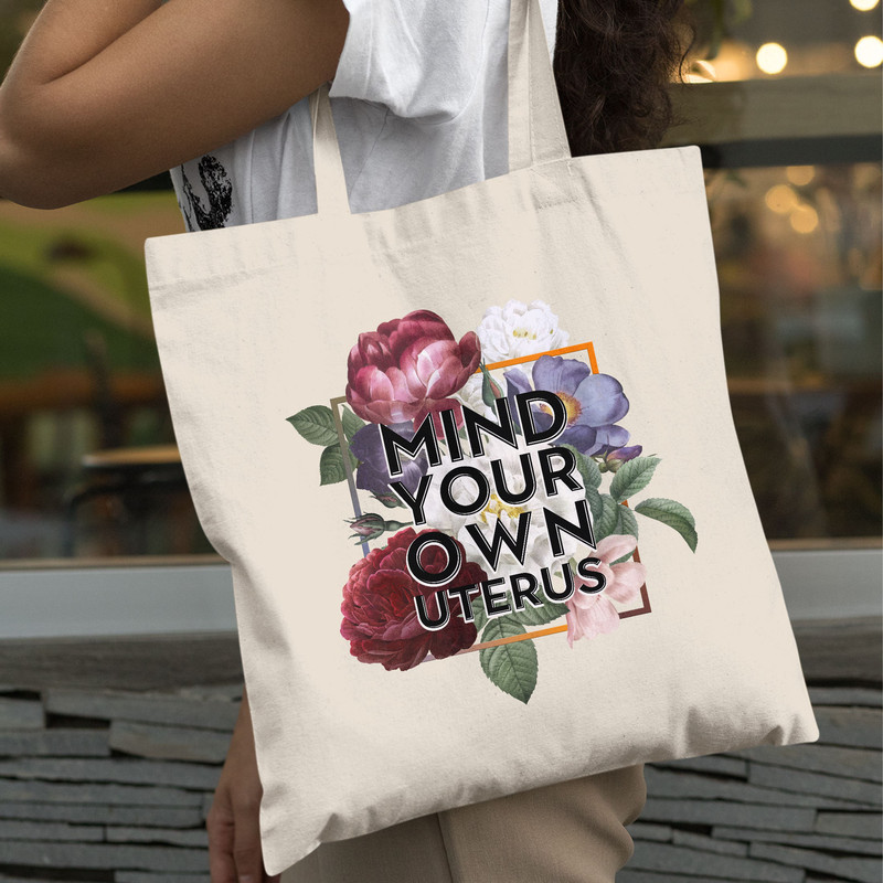 Flower Tote Bag, Mind Your Own Uterus Bag, Trendy Canvas Tote Bag, Gift For Girl, Aesthetic Tote Bag, School Bag, Vintage Bag, Reusable Tote - 9.jpg