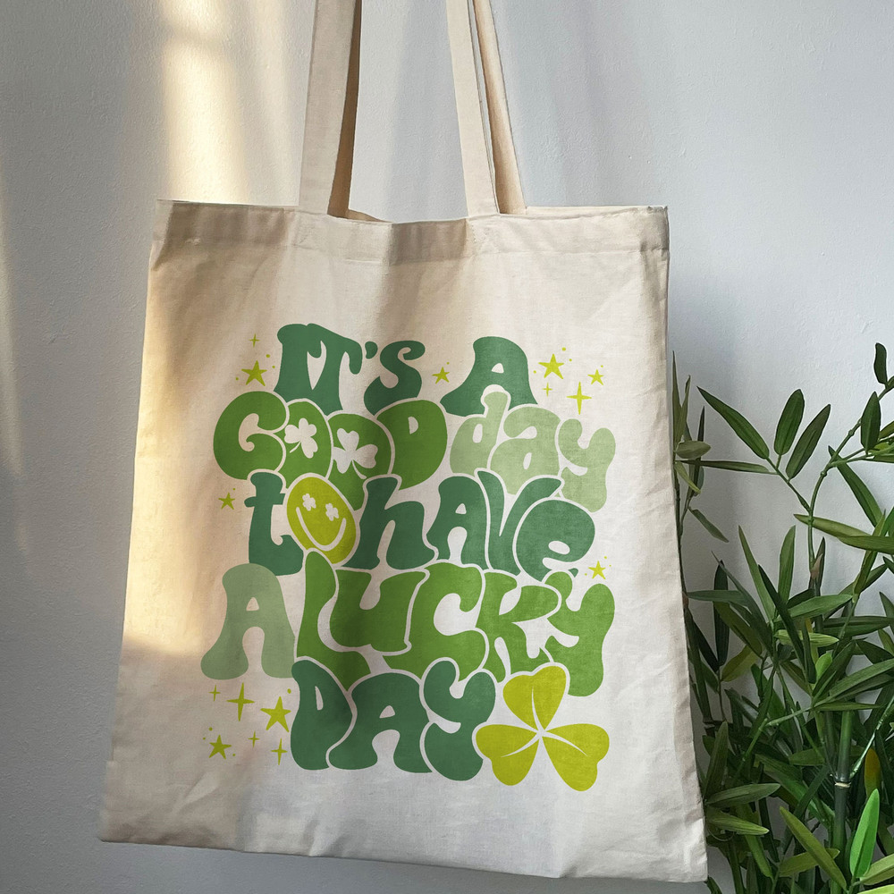 Have A Lucky Day Tote Bag, It's A Good Day Girl Bag, Work Out Tote Bag, Trendy Canvas Tote,Gift For Girl, Aesthetic Tote Bag, Quote On Bag - 7.jpg
