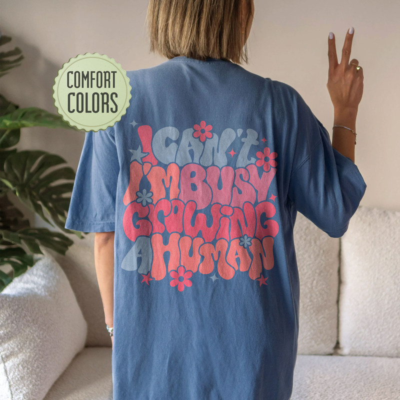 I Can't I'm Busy Growing A Human Comfort Colors Shirt, Funny Pregnancy Shirts, Mom Shirt, Pregnant Shirt, New Mom Gift, Mother’s Day Shirt - 5.jpg