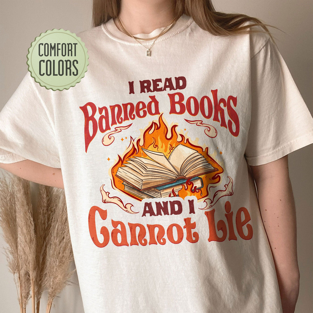 I Read Banned Books Comfort Colors Shirt, Reading Books T-shirt, Banned Books Tshirt, Ban Bigots Not Books Shirt, Book Lover Gift - 1.jpg