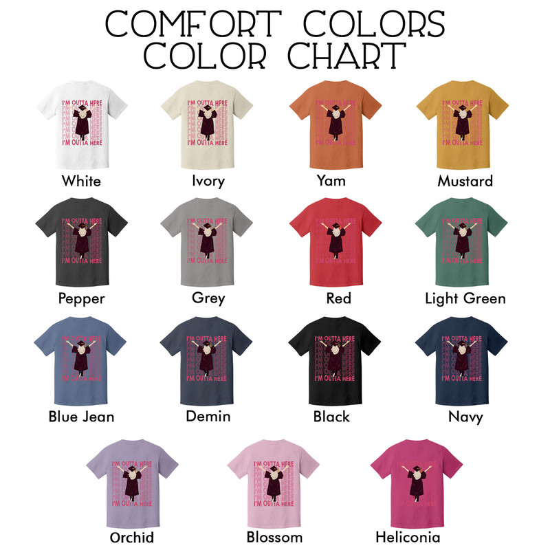 I’m Outta Here Comfort Colors Shirt, 2023 Graduation Shirt, Class Of 2023 Shirt, Graduate Crew Shirts, Senior 2023 Gift, Out Of School - 2.jpg